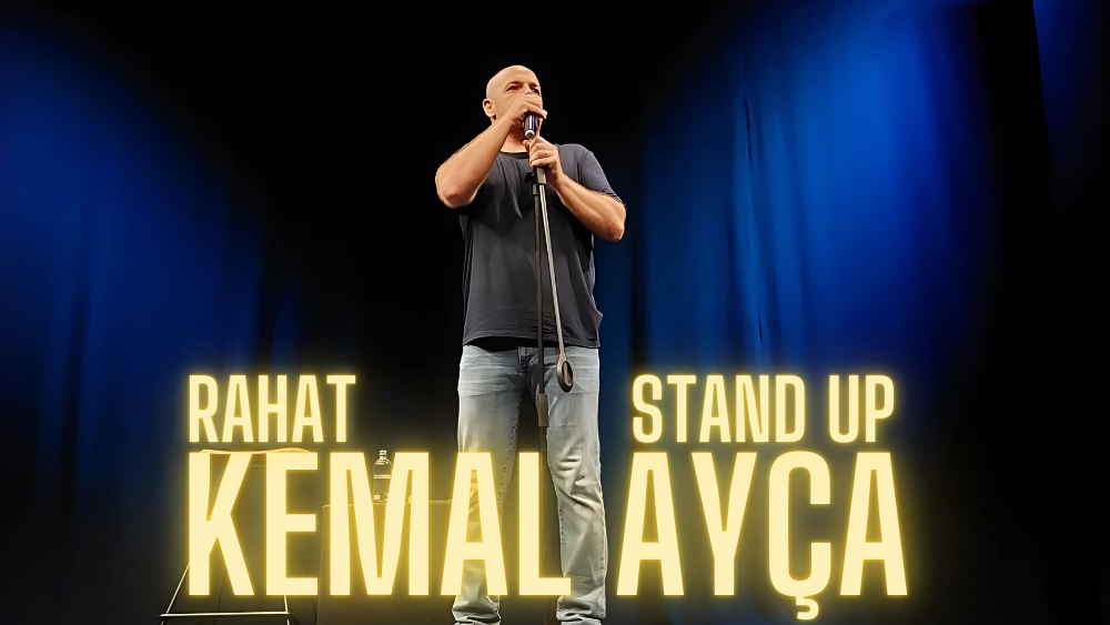 Kemal Ayça Rahat Stand Up